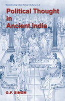 Political Thought in Ancient India [Hardcover] G. P. Singh