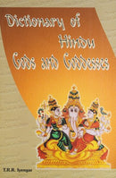 Dictionary of Hindu Gods and Goddesses [Paperback] Iyengar, T.R.R.