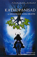 KATHOPANISHAD - A DIALOGUE WITH DEATH [Paperback] Chinmayananda, Swami