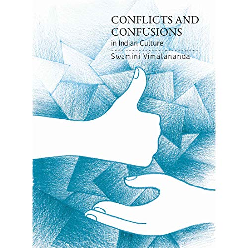 Conflicts & Confusions (P.B) [Paperback] Swamini Vimalananda