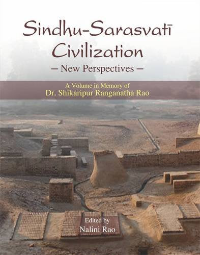 Sindhu-Sarasvati Civilization: New Perspectives [Hardcover] Nalini Rao