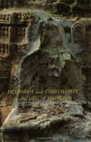 Buddhism and Christianity in the light of Hinduism Osborne, Arthur