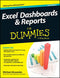Excel Dashboards & Reports for Dummies [Paperback] Michael Alexander