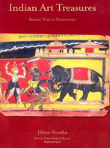 Indian Art Treasures: Suresh Neotia Collection Suresh Neotia