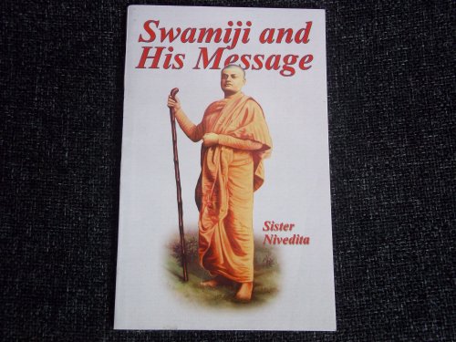 Swamiji and His Message [Paperback]
