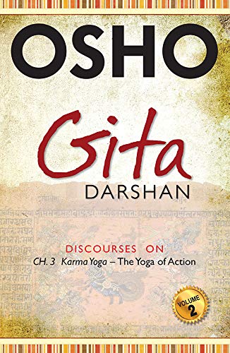 Gita Darshan: v. 2 [Dec 01, 2012] Osho [Paperback] OSHO