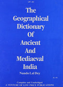Geographical Dictionary of Ancient and Medieval India Dey, Nundo Lal