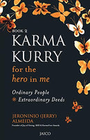 Karma Kurry for the Hero in me [Paperback] Jeroninio Almeida