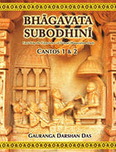 Bhagavata Subodhini Cantos 1 & 2 [Paperback] Bhaktivedanta Vidyapitha