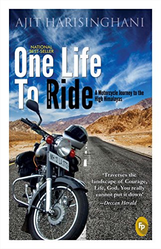 One Life To Ride [Paperback] [Jan 01, 2015] Ajit Harisinghani [Paperback] Ajit Harisinghani