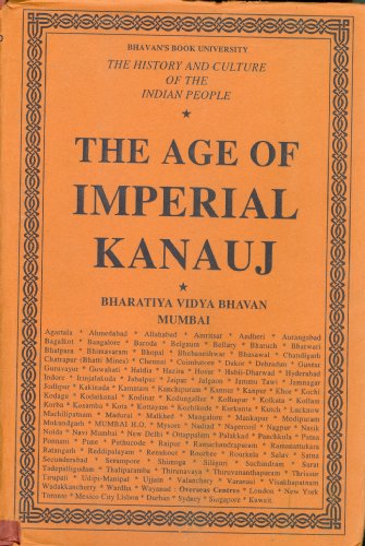The History and Culture of the Indian People: Volume 4. The Age of Imperial Kanauj [Hardcover] R.C.Majumdar