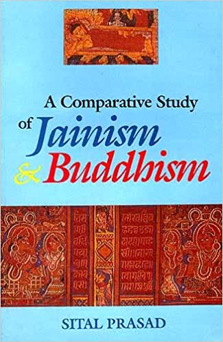 A Comparative Study of Jainism and Buddhism
