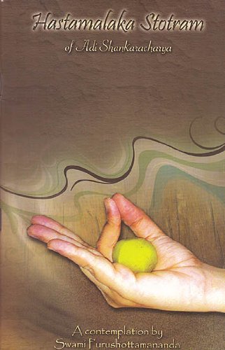 Hastamalaka Stotram of Adi Shankaracharya [Paperback] Swami Purushottamananda
