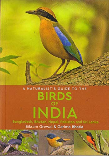 Birds of India : Pakistan Nepal Bhutan and Srilanka [Apr 04, 2017] BIKRAM GREWAL [Paperback] BIKRAM GREWAL