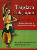 Tandava Laksanam: The Fundamentals of Ancient Hindu Dancing [Hardcover] Bijayeti V. N. Naidu