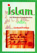 Islam: An Historical Introduction [Paperback] Gerhard Endress