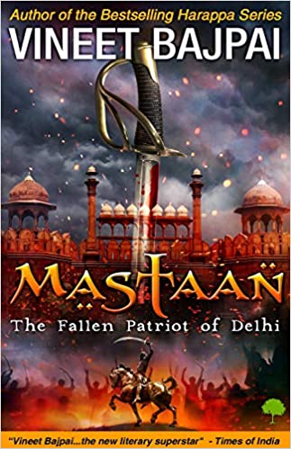Mastaan: The Fallen Patriot of Delhi