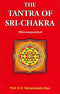 The Tantra of Sri-Chakra (Bhavanopanishat) Prof. S.K. Ramachandra Rao