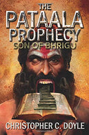 Son of Bhrigu (The Pataala Prophecy) [Paperback] Doyle, Christopher C.
