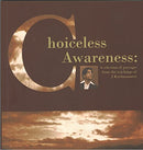 The Collected Works of J. Krishnamurti: Choiceless Awareness, Volume 5: 1948-1949 (v. 5) [Paperback] J. Krishnamurti