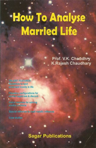 How to Analyse Married Life Choudhry, V. K. and Chaudhary, K. Rajesh