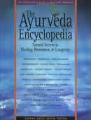 The Ayurveda Encyclopedia: Natural Secrets to Healing, Prevention & Longevity Tirtha, Swami Sada Shiva