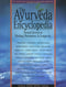 The Ayurveda Encyclopedia: Natural Secrets to Healing, Prevention & Longevity Tirtha, Swami Sada Shiva