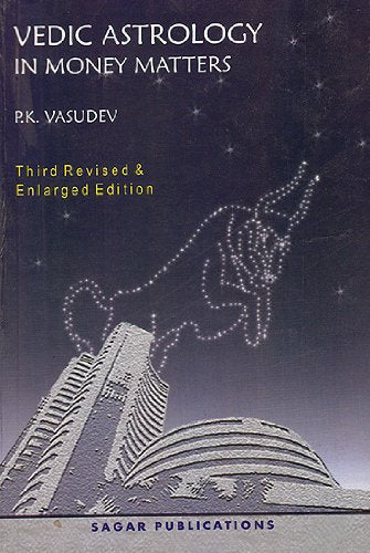 Vedic Astrology in Money Matters [Paperback] P. K. Vasudev