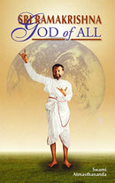 Sri Ramakrishna: God of All [Paperback] Swami Atmasthananda