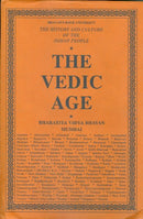 The History and Culture of the Indian People: Volume 1. The Vedic Age R.C.Majumdar