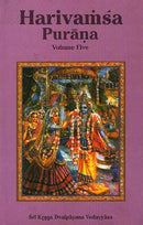 Harivamsa Purana (Volume Five): Transliterated Text with Translation [Hardcover] [Apr 01, 2007] Sri Krsna Dvaipayana Vedavyasa