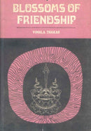 Blossoms of Friendship [Paperback] Vimala Thakar