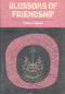 Blossoms of Friendship [Paperback] Vimala Thakar