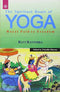 The Spiritual Roots of Yoga: Royal Path to Freedom [Paperback] Ravi Ravindra and Priseilla Murray