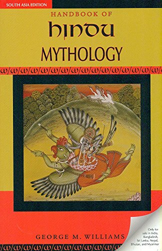 Handbook of Hindu Mythology [Paperback] George M. Williams