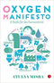 Oxygen Manifesto: A Battle for the Environment