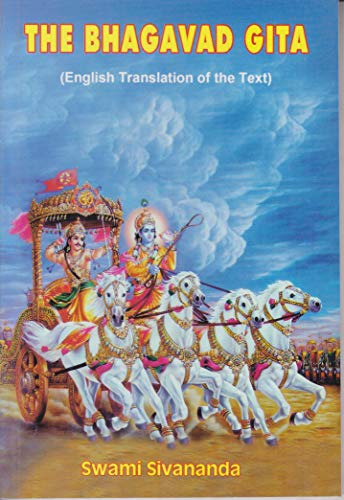 The Bhagavad Gita - English Translation of the Text [Unknown Binding] Swami Sivananda