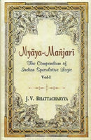 Nyaya - Manjari: The Compendium of Indian Speculative Logic: Volume 1 [Hardcover] J. V. Bhattacharyya