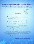 Pitch Analysis in South Indian Music With a Critical Examination of the Theory of 22 Sruti-s [Hardcover] Madhu Mohan Komaragiri