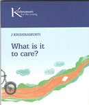 What Is It To Care