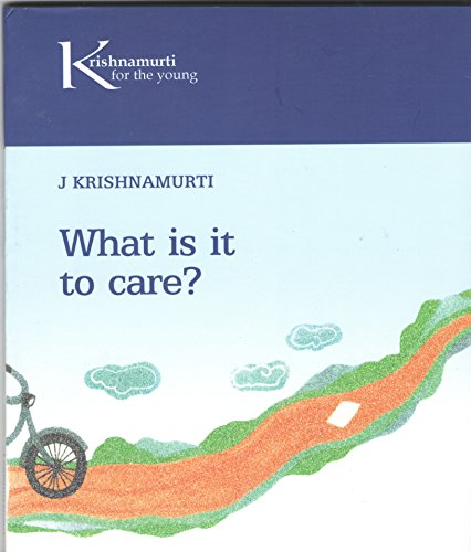 What Is It To Care