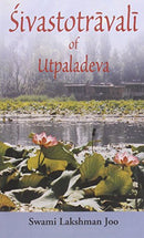 Sivastotravali of Utpaladeva [Paperback] Swami Lakshman Joo