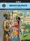 Brave Rajputs (Amar Chitra Katha 5 in 1 Series) [Hardcover] Anant Pai