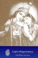 Laghu-bhagavatamrta of Srila Rupa Gosvami: Transliterated Text, Word-to-Word Meaning and English Translation [Hardcover] [Jan 01, 2007] Kusakratha Dasa, Edited by Purnaprajna Dasa Kusakratha Dasa, Edited by Purnaprajna Dasa