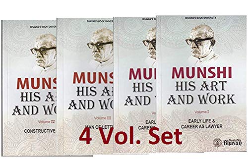 Munshi His Art and Work - A Complete 4 Vol. Set [Paperback] K. M. Munshi