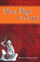 From Chant to Script [Hardcover] Winand M. Callewaert