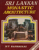 Sri Lankan Monastic Architecture (Studies on Sri Lanka Series No 2) Basnayake, H. T.