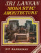 Sri Lankan Monastic Architecture (Studies on Sri Lanka Series No 2) Basnayake, H. T.