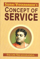 Swami Vivekananda's Concept of Service [Paperback] Swami Swahananda