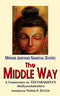 The Middle Way: A Commentary On Santaraksita's Madhyamakalamkara [Hardcover] Mipham Jamyang Namgyal Gyatso and Thomas H. Doctor